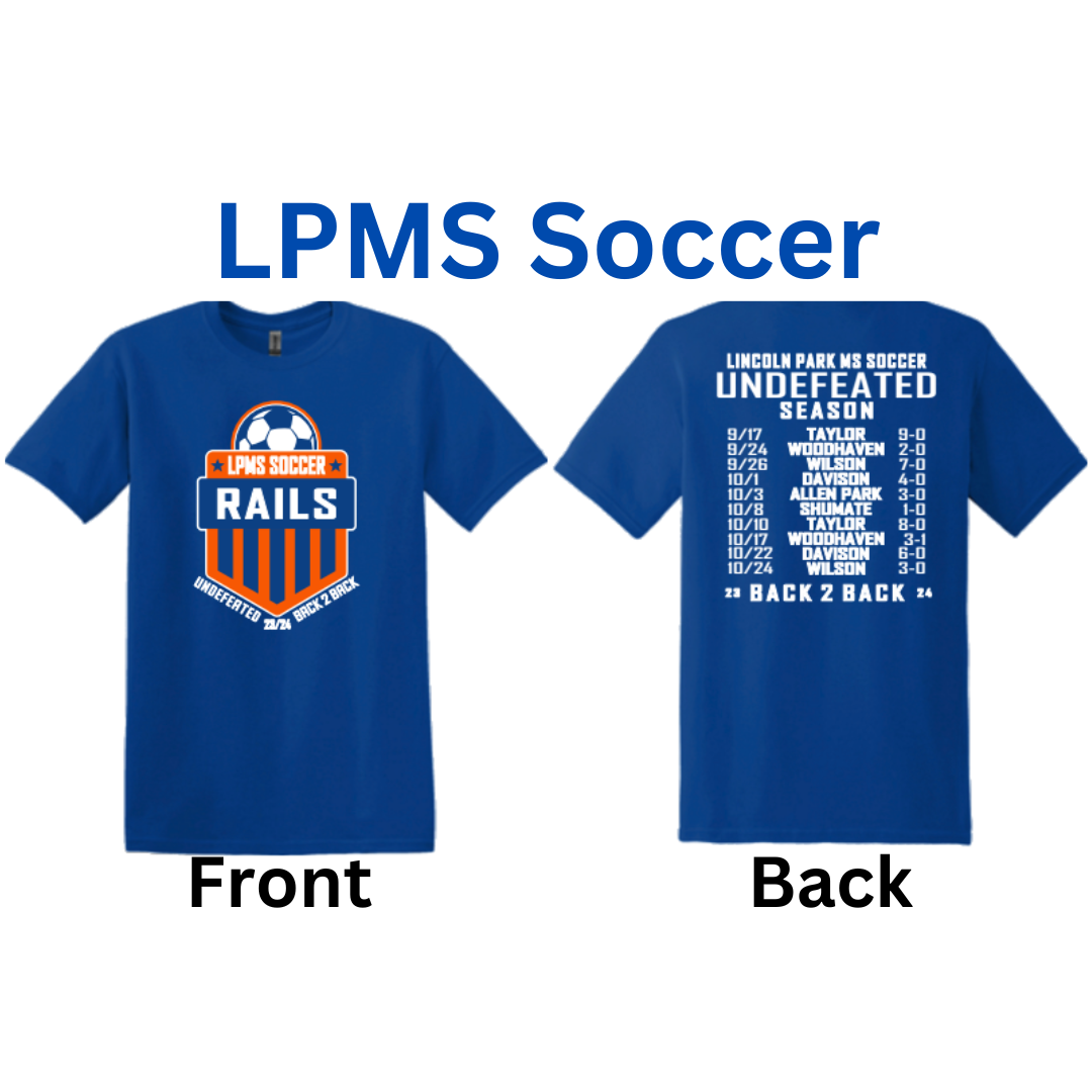 Lpms soccer back 2 back undefeated seasons tee preorder by noon on 2 